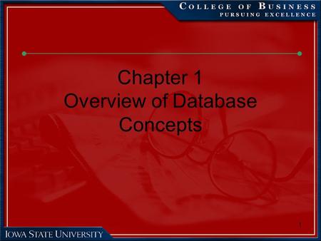 1 Chapter 1 Overview of Database Concepts. 2 Chapter Objectives Identify the purpose of a database management system (DBMS) Distinguish a field from a.