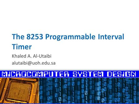 The 8253 Programmable Interval Timer