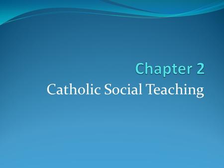 Catholic Social Teaching. It is the teachings of the church, plus the call of the popes and bishops, for people to carry on the mission of Jesus in the.