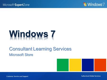Consultant Learning Services Microsoft Store Customer Service and Support Sutherland Global Services.