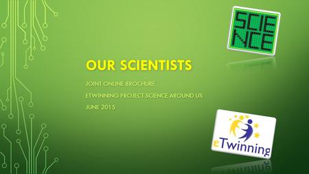 Joint online brochure eTwinning project Science Around Us June 2015