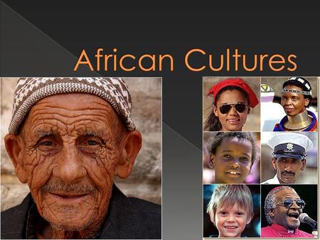 African Cultures.