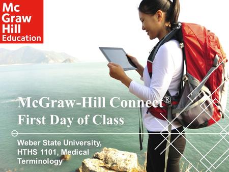 McGraw-Hill Connect® First Day of Class
