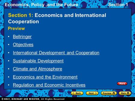 Economics, Policy,and the FutureSection 1 Section 1: Economics and International Cooperation Preview Bellringer Objectives International Development and.