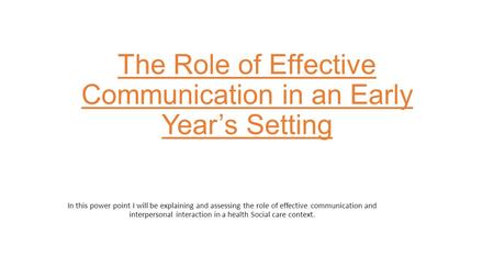 The Role of Effective Communication in an Early Year’s Setting