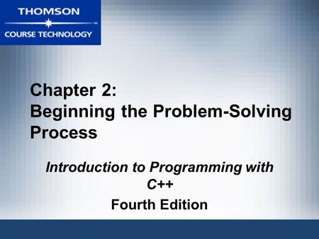 Chapter 2: Beginning the Problem-Solving Process