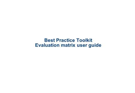 Best Practice Toolkit Evaluation matrix user guide BPI Best Procurement Implementation.