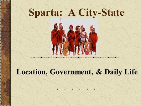 Location, Government, & Daily Life
