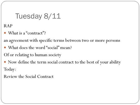 Tuesday 8/11 RAP What is a “contract”?