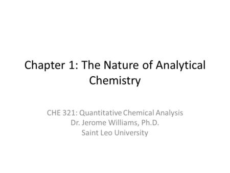 Chapter 1: The Nature of Analytical Chemistry