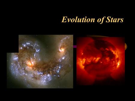 Evolution of Stars.