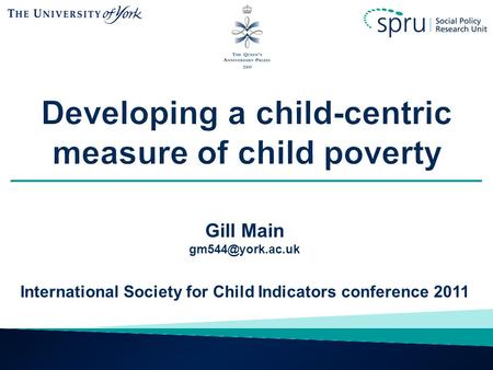 Gill Main International Society for Child Indicators conference 2011.
