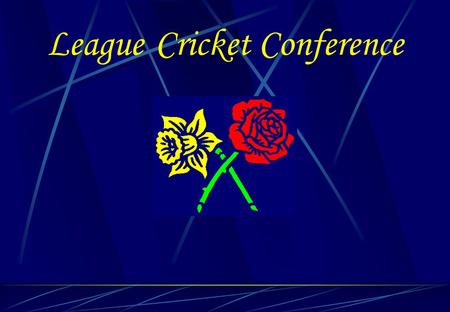 League Cricket Conference. MANAGED MIGRATION SYSTEM.