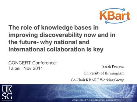 The role of knowledge bases in improving discoverability now and in the future- why national and international collaboration is key The role of knowledge.