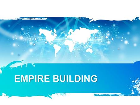 EMPIRE BUILDING. SS6H6 The student will analyze the impact of European exploration and colonization on various world regions.