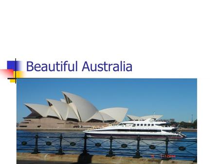 Beautiful Australia. 1) Map To understand Australia deeply.