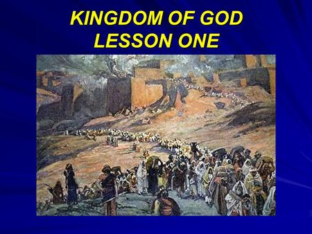 KINGDOM OF GOD LESSON ONE. DANIEL TWO Daniel 2:31-45 Thou, O king, sawest, and behold a great image. This great image, whose brightness was.