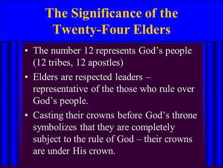 The Significance of the Twenty-Four Elders