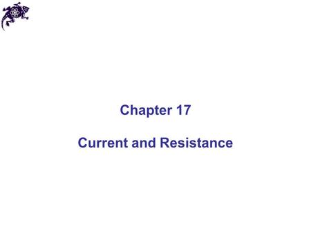 Chapter 17 Current and Resistance. Electric Current Let us look at the charges flowing perpendicularly to a surface of area A The electric current is.
