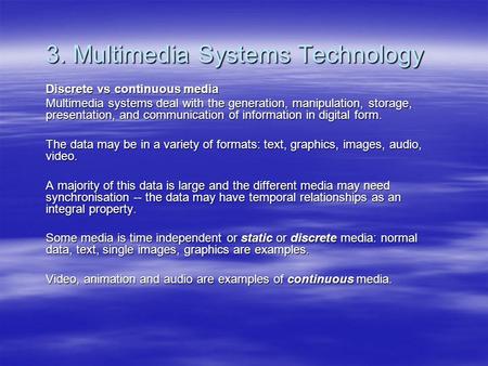 3. Multimedia Systems Technology