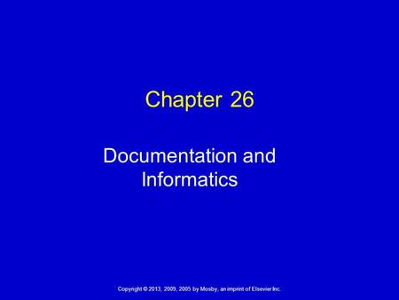 Documentation and Informatics