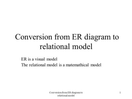 Conversion from ER diagram to relational model