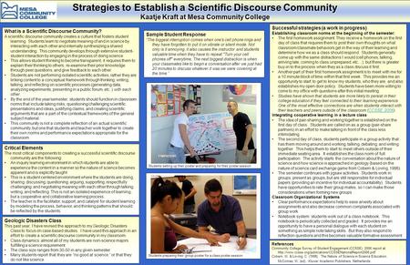 Strategies to Establish a Scientific Discourse Community Kaatje Kraft at Mesa Community College What is a Scientific Discourse Community? A scientific.
