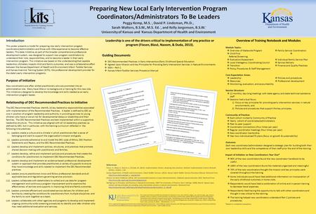 David P. Lindeman, Ph.D., and Phoebe Rinkel, M.S. University of Kansas Guiding Documents  DEC Recommended Practices in Early Intervention/Early Childhood.