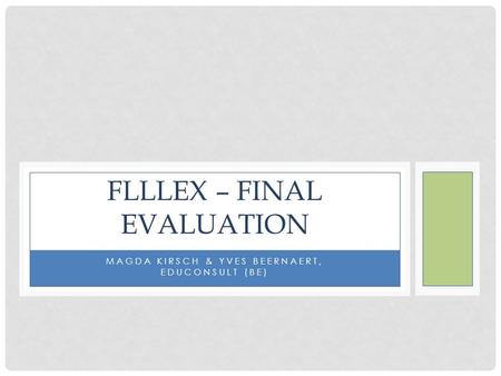 FLLLEX – Final Evaluation