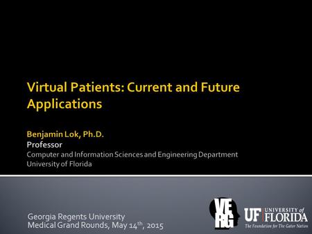 Georgia Regents University Medical Grand Rounds, May 14 th, 2015.