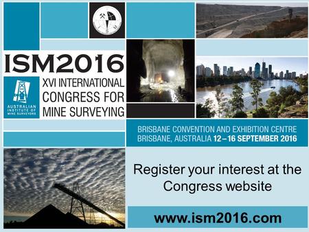 Www.ism2016.com Register your interest at the Congress website.