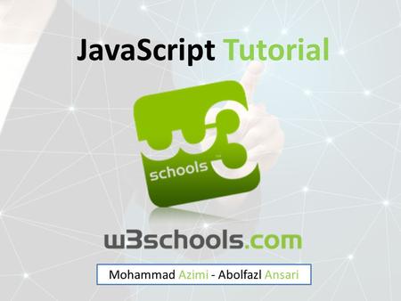 Mohammad Azimi - Abolfazl Ansari JavaScript Tutorial.
