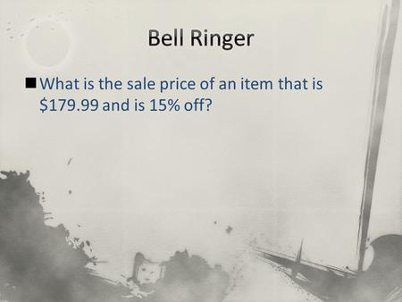 What is the sale price of an item that is $179.99 and is 15% off?