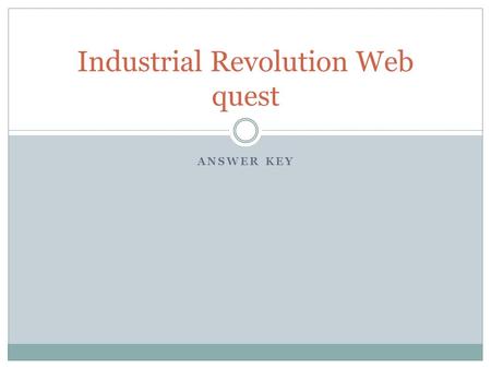 Industrial Revolution Web quest