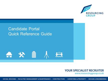 INSERT TITLE HERE Candidate Portal Quick Reference Guide.