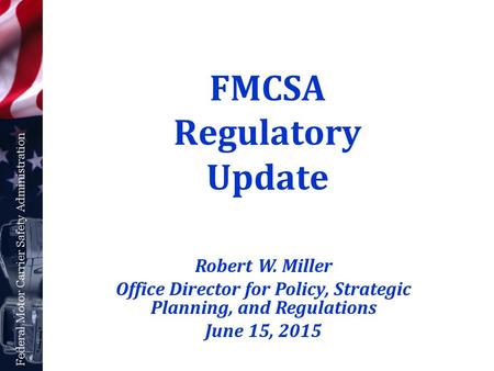 FMCSA Regulatory Update