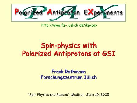 Polarized Antiprotons at GSI