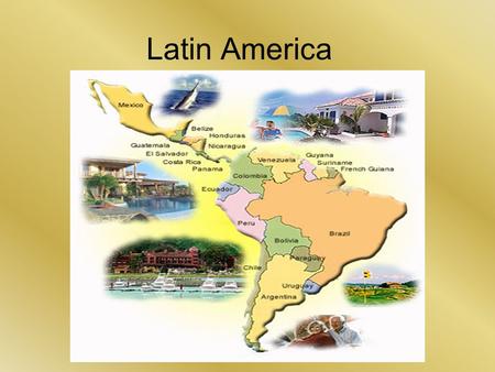 Latin America.