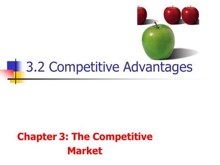 3.2 Competitive Advantages