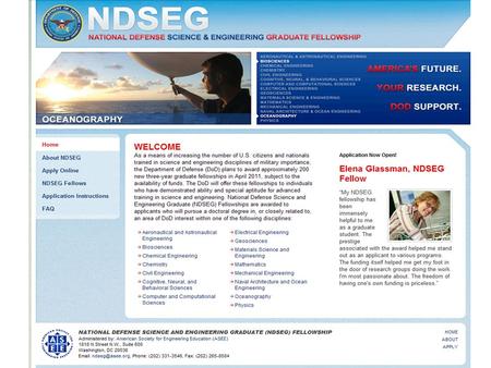 NDSEG Deadline: Dec 16, 2011 by 5pm Applications include: –GRE scores –Official transcript –Three reference letters –Information on publications and presentations.