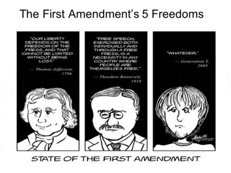 The First Amendment’s 5 Freedoms