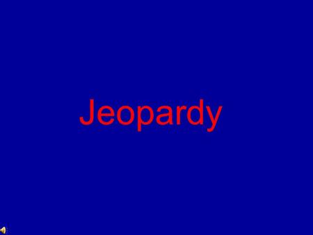 Jeopardy. 100 200 300 400 300 200 100 John LockeLouis XVI WW II Robespierre Otto von BismarkKarl Marx Click here to play double jeopardy.