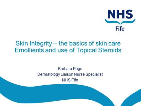 Barbara Page Dermatology Liaison Nurse Specialist NHS Fife