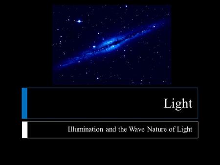 Illumination and the Wave Nature of Light