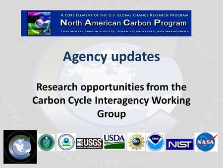Agency updates Research opportunities from the Carbon Cycle Interagency Working Group.