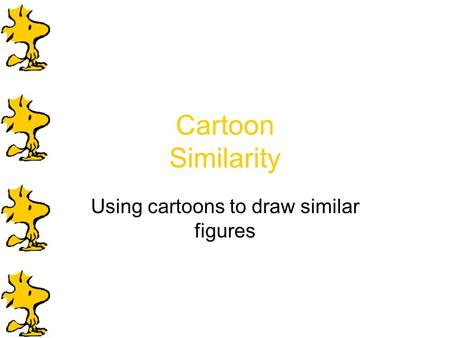 Using cartoons to draw similar figures