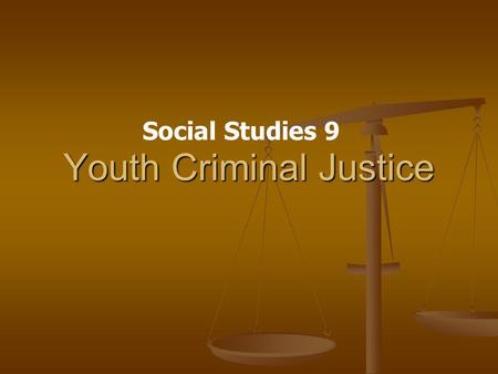 Youth Criminal Justice