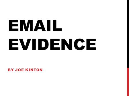 EMAIL EVIDENCE BY JOE KINTON. SENDING AND EMAIL WITH AN ATTACHMENT I have sent an email with an attachment in order to show them the logo that was spoken.