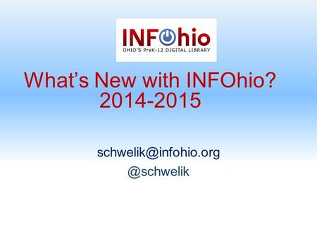 What’s New with INFOhio?