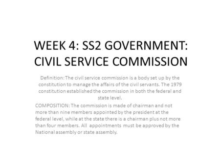WEEK 4: SS2 GOVERNMENT: CIVIL SERVICE COMMISSION